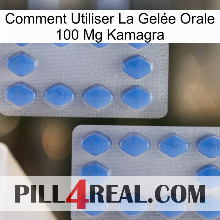 Comment Utiliser La Gelée Orale 100 Mg Kamagra 20